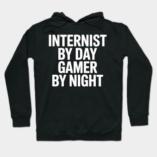 Internist By Day Gamer By Night Hoodie